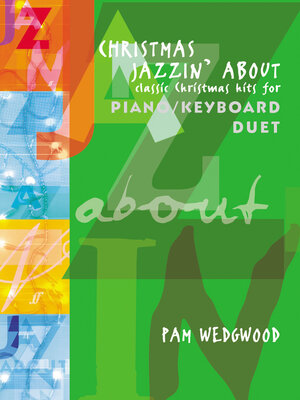 cover image of Christmas Jazzin' About Piano Duet